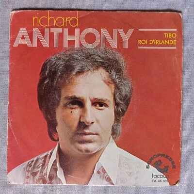 Richard Anthony – Tibo Vinyl 7" Single 45 RPM Pop Chanson Ballad Vocal - Image 1 of 4