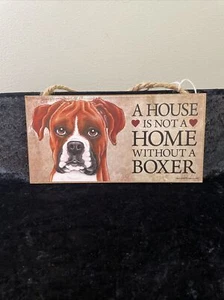 "A House Is Not A Home Without A Boxer" Plaque with Rope Hanger - 5" x 10" - Picture 1 of 4