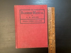 The Barbers' Manual von AB Moler - Selbstverlag - 1924 Hardcover - Bild 1 von 23