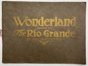 1922 - Wonderland reached by The Rio Grande "The Scenic Line of the World" - Imagen 1 de 6