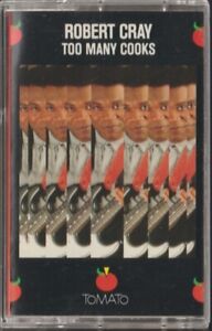 Robert Cray - Too Many Cooks 1989 (Audio Cassette) Tomato R4-70381