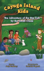 Judy Bradbury The Adventure of the Big Fish by the Small Creek (Paperback)