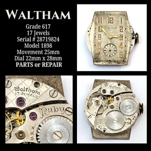 1930s WALTHAM 28719824 Gr 617 Ruby 17j 1898 25mm Watch Movement PARTS or REPAIR - Picture 1 of 16