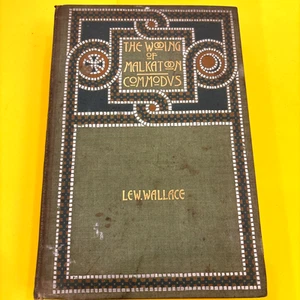 The Wooing of Malkatoon / COMMODUS By Lew. Wallace Hardcover Illustrated 1898 - Picture 1 of 12