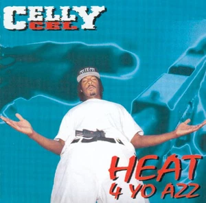 Celly Cel - Heat 4 Yo Azz CD (Original 1995) - Picture 1 of 1