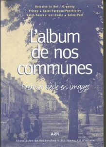 L'album de nos communes, premier siècle en images - Foto 1 di 1