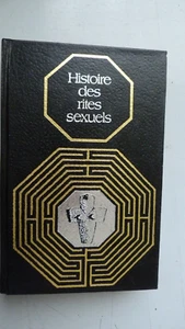 COLLECTION RENE FROMENT HISTOIRE DES RITES SEXUELS COIN ABIME - Picture 1 of 1