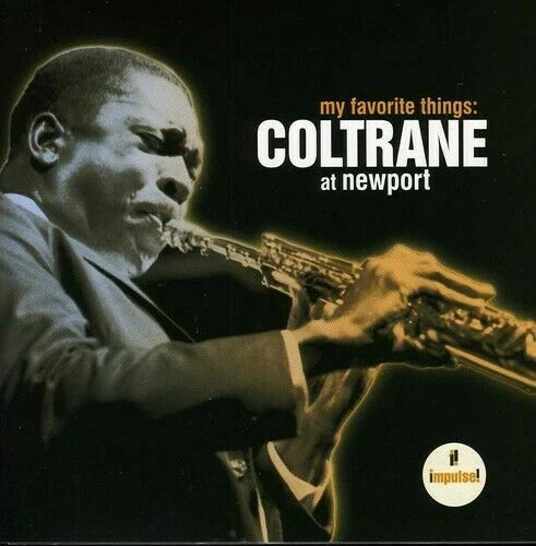 My Favorite Things: Coltrane At Newport von John Coltrane  (CD, 2007)