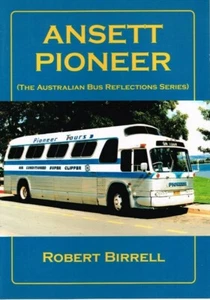 RAILMAC PUBLICATIONS - ANSETT PIONEER - AUSTRALIAN BUS REFLECTION SERIES - Picture 1 of 1