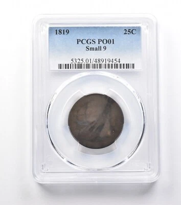Cuarto busto tapado 1819 pequeño 9 PO01 PCGS Lowball *9957 Foto 1 de 3