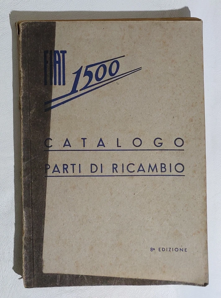 I112723 FIAT 1500 Catalogo parti di ricambio - 8° Edizione 1945 Foto 1 de 4