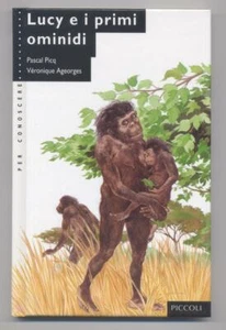 Lucy e i primi ominidi - Editrice Piccoli 1998 - Prima edizione - Nuovo - Foto 1 di 1