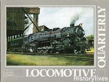 Locomotive Quarterly Fall 76 L&N Old Reliable Wabash Communipaw DL&W Pacific
