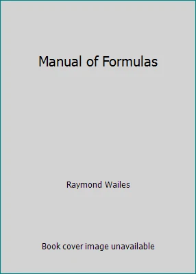 Manual of Formulas by Raymond Wailes - Image 1 of 1