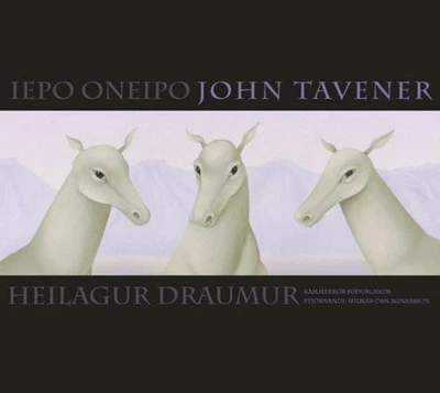 John Tavener: Iepo Oneipo/Heilagur Draumur [CD] - Image 1 of 2