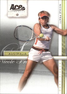 2007 Ace Authentic Straight Sets #30 Nicole Pratt
