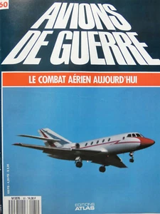 REVUE 1987 AVIONS DE GUERRE N°60 F-15 EAGLE - GRUMMAN EA-6B ICAP sur USS AMERICA - Imagen 1 de 3
