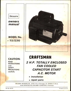 Sears Craftsman 2 H.P. Capacitor-Start Type Motor Model 113.12310 Instructions - Imagen 1 de 1