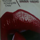 7 1982 Mint   Sammy Hagar  Van Halen  Your Love Is Driving Me Crazy