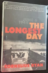 1959 THE LONGEST DAY Cornelius Ryan Book June 6 1944 Hardcover w/Dust Jacket BCE - Imagen 1 de 4