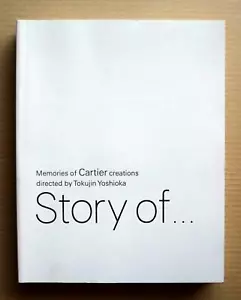 Cartier, Story of..." Memories of Cartier creations, Exhibition catalogue / 2009 - Picture 1 of 12
