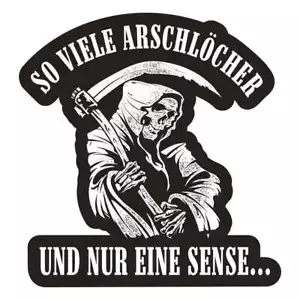 Aufkleber Wetterfest So viele Arschlöcher und nur eine Sense Spruch Spaß lustig - Bild 1 von 1