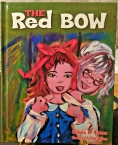 The Red Bow 2004 Signed Book by Author/Publisher Donna R. Tyson - Picture 1 of 4