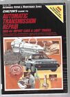 Chilton's Guide to Automatic Transmission Repair, 1974-1980 Paper