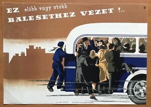 ORIGINAL VINTAGE (1950s) HUNGARIAN BUS SAFETY POSTER: EZ BALESETHEZ VEZET!