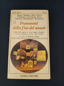 LIBRO FRAMMENTI DELLA FINE DEL MONDO FIOLOSOFIA PIRILLO SAVELLI 1980 - Imagen 1 de 1