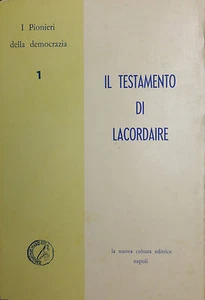 (Politica) IL TESTAMENTO DI LACORDAIRE Pubblicato da Montalembert - Imagen 1 de 1