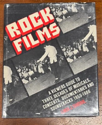 Rock Films : A Viewer's Guide to Three Decades of Musicals, Concerts (1st Ed.) - Image 1 of 4