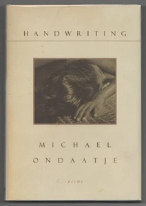 Michael ONDAATJE / HANDWRITING 1st Edition 1998 #204831 - Picture 1 of 1
