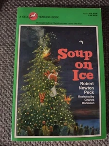 Soup on Ice by Robert Newton Peck Dell Yearling 1985 Christmas Tale  - Picture 1 of 3
