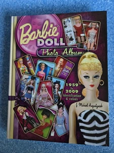 Barbie Doll Photo Album, 1959 to 2009 Identification & Values, J.M. Augustyniak. - Bild 1 von 7