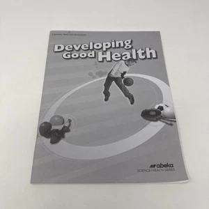 Abeka Book Health Series Developing Good Health 4 Quiz Test And Worksheet Book - Picture 1 of 3