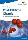 Physikalische Chemie, Friedrich Bergler