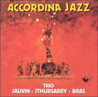 Accordina Jazz By Trio Jaivin/Francis Jauvin