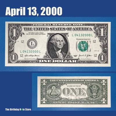April 13, 2000 Birthday Anniversary $1 One Dollar Bill Serial Number 04132000 - Image 1 of 2