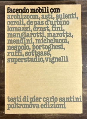 Facendo Mobili Con Archizoom Poltronova 1977 1st Ed. Book Sottsass Superstudio - Image 1 of 4