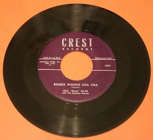 BILL (GREAT) DANE "Boogie Woogie Cha Cha" 1955 RARE BOOGIE ROCKER on CREST - NM - Bild 1 von 2