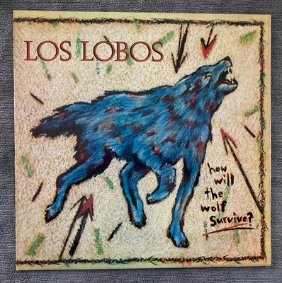 LOS LOBOS - HOW WILL THE WOLF SURVIVE ? - VINYL LP PLAY GRADED EX FREE P&P - Image 1 of 4