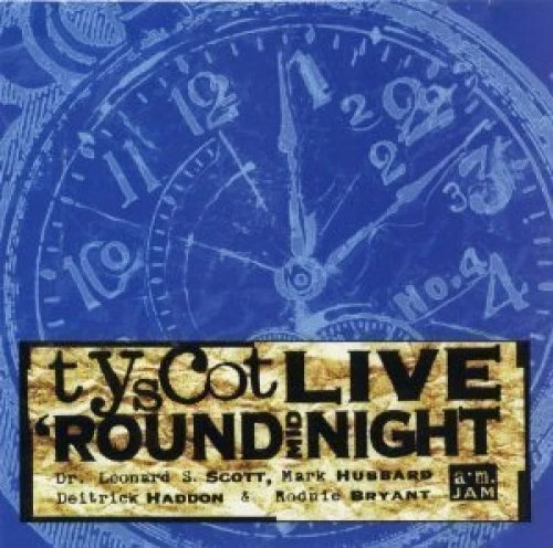 Round Midnight Tyscot Live Tyscot, Deitrick Haddon, Rodnie Bryant..  [CD] - Bild 1 von 1