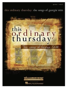 This Ordinary Thursday: The Songs of Georgia Stitt - Picture 1 of 1