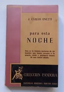 Onetti, Juan Carlos - Para esta Noche - Primera Edición - (1943) - Imagen 1 de 2