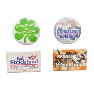 4 Different 2006 & 2010 Ted Strickland for Governor Buttons Sportsmen Ohio Irish - Picture 1 of 6