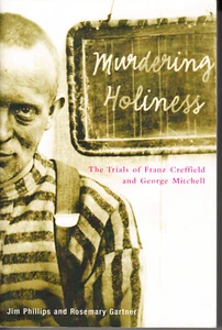 MURDERING HOLINESS. TRIALS OF FRANZ CREGGIELD AND GEORGE MITCHELL - Picture 1 of 1