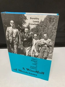 DOROTHY LAMB CRAWFORD - A Windfall of MusIcians - HITLER'S EMIGRES IN CALIFORNIA - Picture 1 of 3