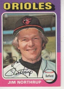 JIM NORTHRUP SIGNED 1975 TOPPS #641 - BALTIMORE ORIOLES - Picture 1 of 1