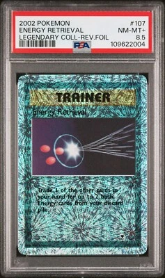 2002 POKEMON LEGENDARY COLLECTION #107 ENERGY RETRIEVAL-REVERSE FOIL PSA 8.5 - Image 1 of 2